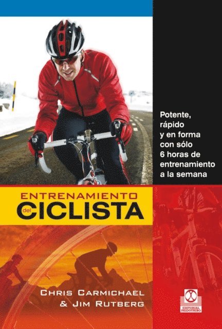 Jim Rutberg, Chris Carmichael - Entrenamiento del ciclista, E-bok