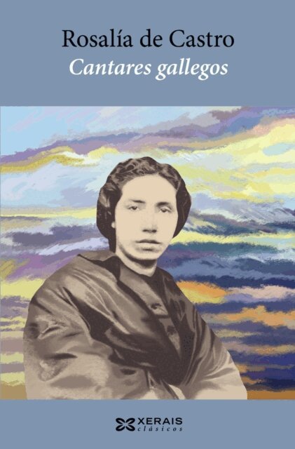 Rosalia de Castro, Anxo Angueira - Cantares gallegos, E-bok