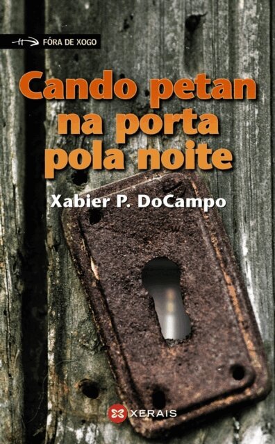 Xabier P. DoCampo - Cando petan na porta pola noite, E-bok