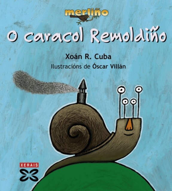 Xoan R. Cuba - O caracol Remoldino, E-bok