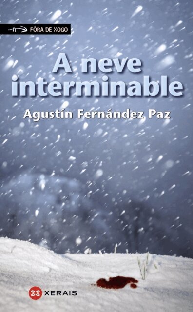 Agustin Fernandez Paz - neve interminable, E-bok