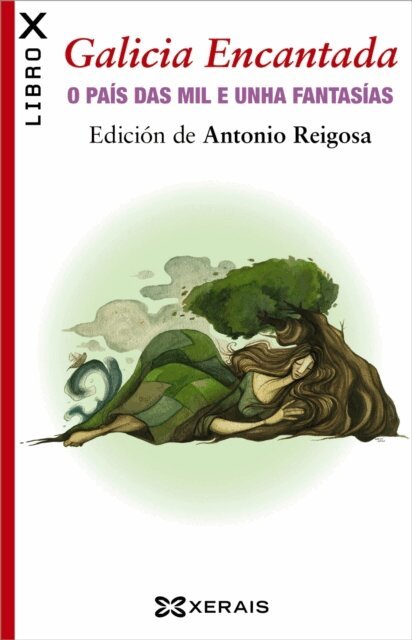 Antonio Reigosa - Galicia Encantada, E-bok
