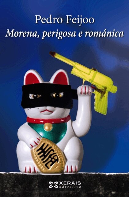 Pedro Feijoo - Morena, perigosa e romanica, E-bok