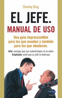 Stanley Bing - El Jefe: Manual de USO, Häftad
