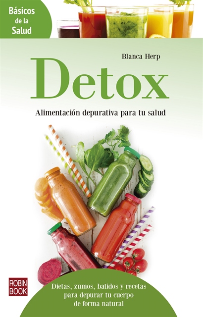 Blanca Herp - Detox: Alimentación depurativa para tu salud, E-bok