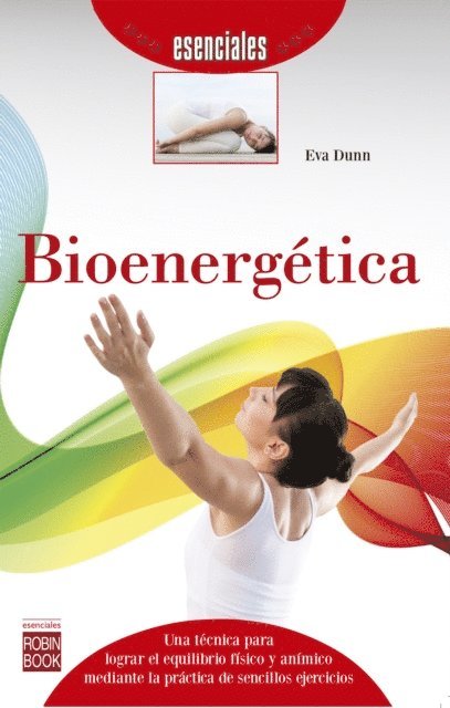 Eva Dunn - Bioenergética, E-bok