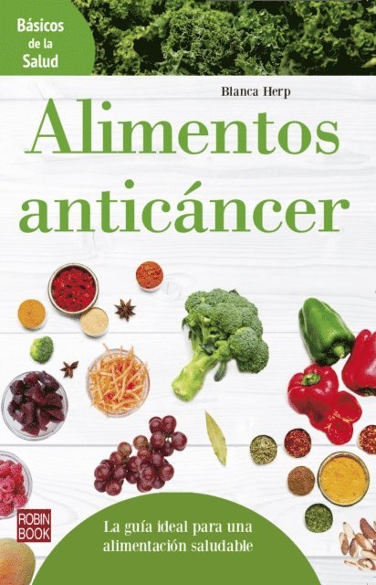 Blanca Herp - Alimentos anticáncer, E-bok