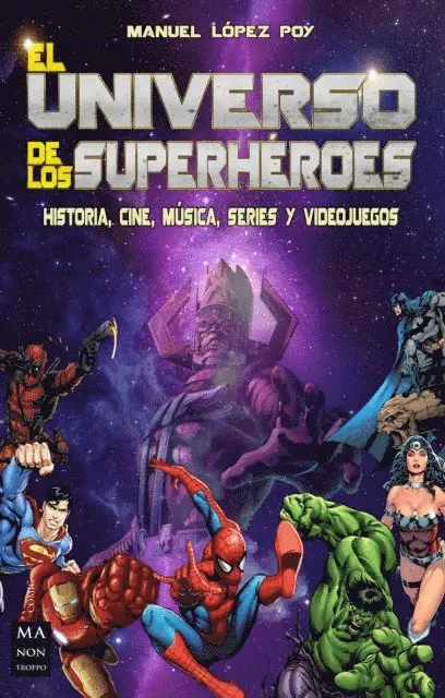 Manuel Lopez Poy - El universo de los superhéroes, E-bok. Tillgänglighet: Lägg i varukorg