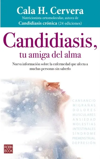Cala H. Cervera - Candidiasis, tu amiga del alma, E-bok. Tillgänglighet: Lägg i varukorg