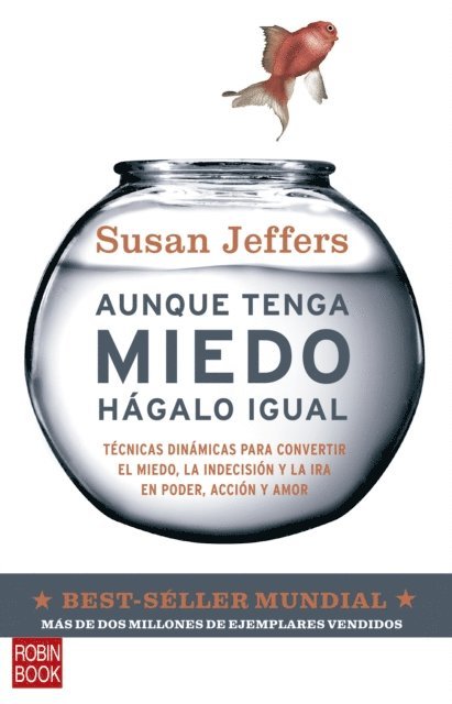 Susan Jeffers - Aunque tenga miedo, hágalo igual, E-bok