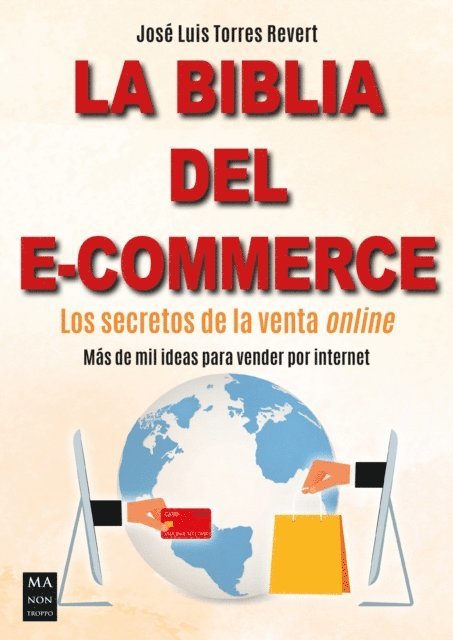 Jose Luis Torres Revert - La biblia del e-commerce, E-bok