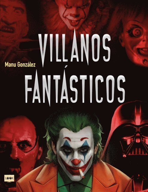 Manu Gonzalez - Villanos fantásticos, E-bok