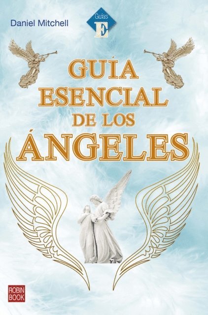 Daniel Mitchell - Guía esencial de los ángeles, E-bok