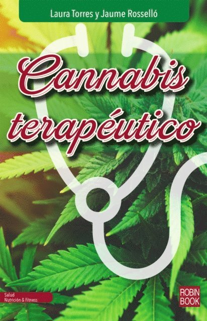 Jaume Rossello, Laura Torres - Cannabis terapéutico, E-bok