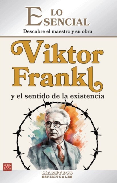 Lola Rodriguez-Brenner - VIKTOR FRANKL y el sentido de la existencia, E-bok