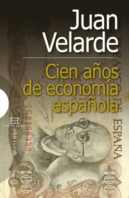 Juan Velarde Fuertes - Cien años de economía española, E-bok. Tillgänglighet: Lägg i varukorg