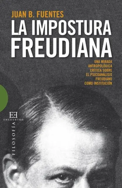 Juan Bautista Fuentes - La impostura freudiana, E-bok. Tillgänglighet: Lägg i varukorg