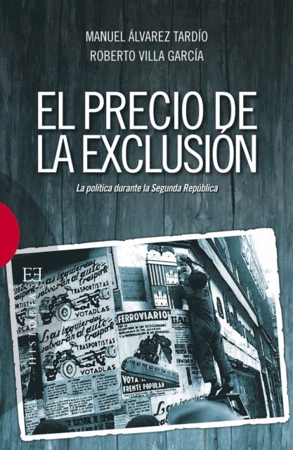 Roberto Villa Garcia, Manuel Alvarez Tardio - El precio de la exclusión, E-bok