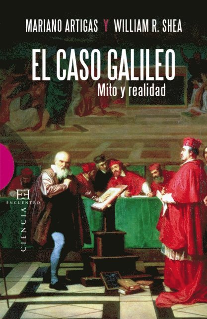 William R.J. Shea, Mariano Artigas Mayayo - El caso Galileo, E-bok