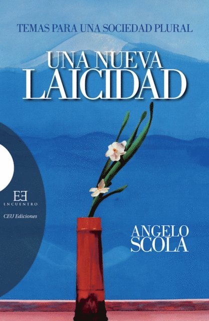 Angelo Scola - Una nueva laicidad, E-bok