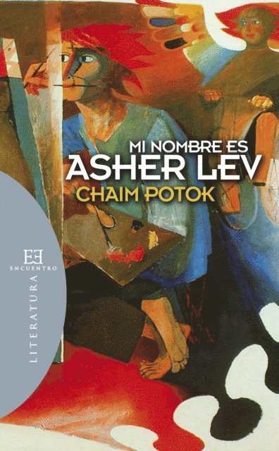 Chaim Potok - Mi nombre es Asher Lev, E-bok