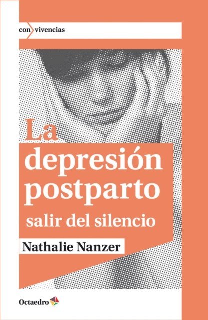 Nathalie Nanzer - La depresión postparto, E-bok