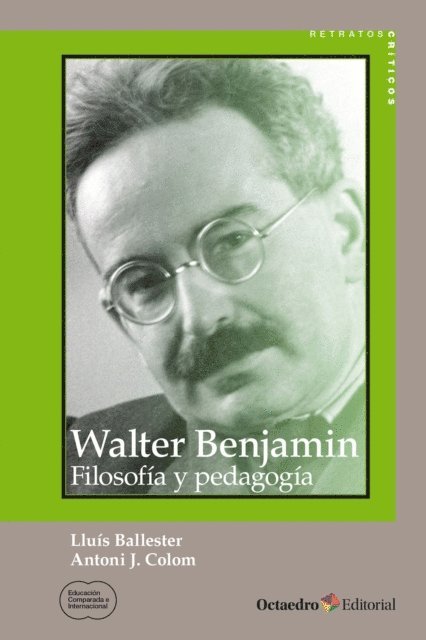 Lluis Ballester Brage, Antoni J. Colom Canellas - Walter Benjamin, E-bok