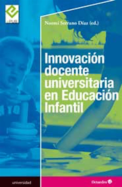 Noemi Serrano Diaz - Innovación docente universitaria en Educación Infantil, E-bok