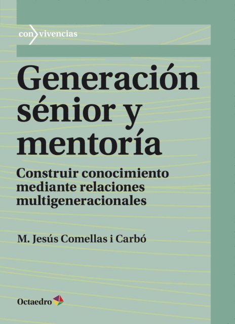 Maria Jesus Comellas i Carbo - Generación sénior y mentoría, E-bok