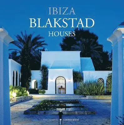 Ibiza Blakstad Houses, Inbunden. Tillgänglighet: Lägg i varukorg