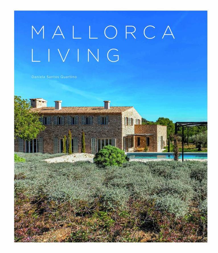 Daniela Santos - Mallorca Living, Inbunden