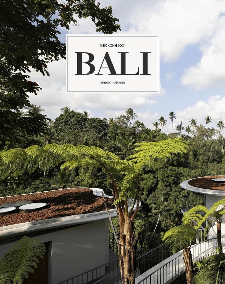 Sergio Asensio, Sergio Asensio - Bali, Inbunden. Tillgänglighet: Kommande