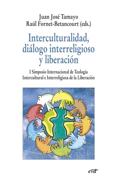 Juan Jose Tamayo Acosta, Raul Fornet- Betancourt - Interculturalidad, diálogo interreligioso y liberación, E-bok