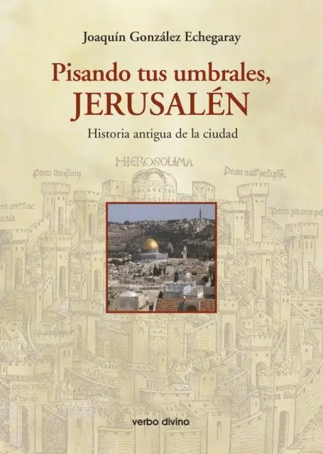 Joaquin Gonzalez Echegaray - Pisando tus umbrales, Jerusalén, E-bok. Tillgänglighet: Lägg i varukorg
