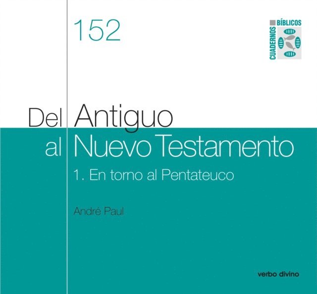Andre Paul - Del Antiguo al Nuevo Testamento (I), E-bok