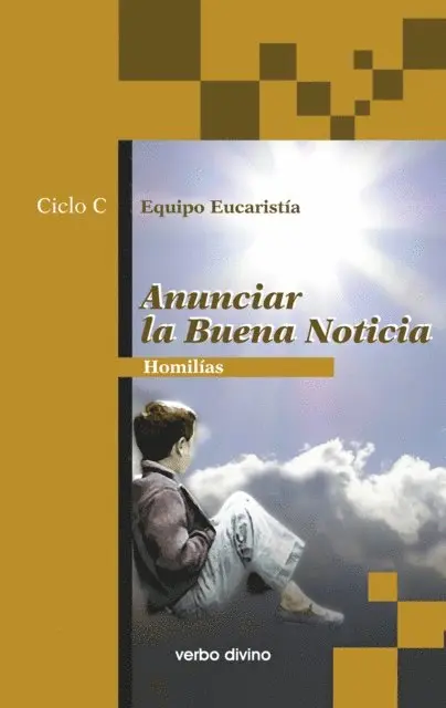 Alvaro Franch Arruga, Felix Felipe Cebollada, Luis G. Betes Palomo, Lucio Arauzo Gomez, Santiago Aparicio Felipe, Jose Alegre Aragues - Anunciar la buena noticia, E-bok. Tillgänglighet: Lägg i varukorg