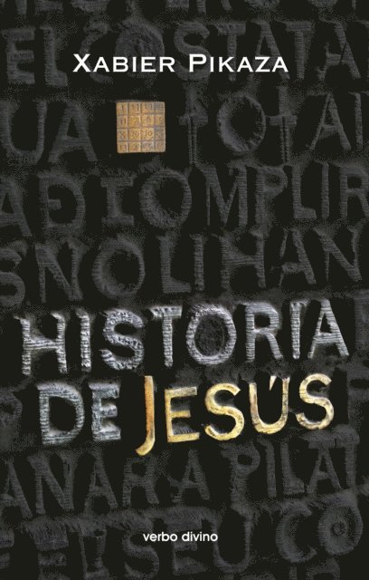 Xabier Pikaza Ibarrondo - Historia de Jesús, E-bok