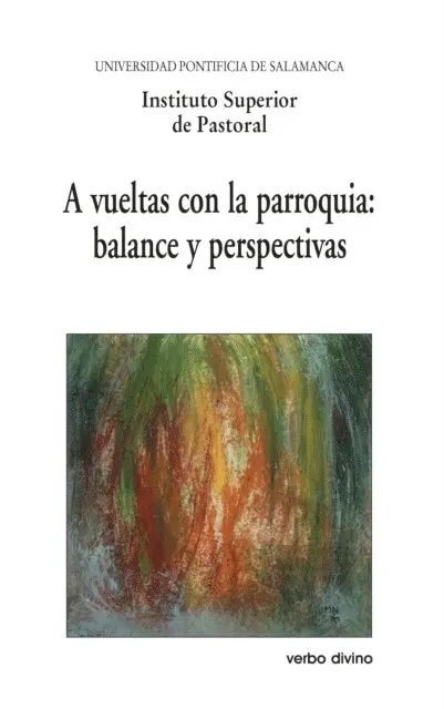 Instituto Superior de Pastoral Universidad Pontificia de Salamanca - A vueltas con la parroquia: balance y perspectivas, E-bok. Tillgänglighet: Lägg i varukorg