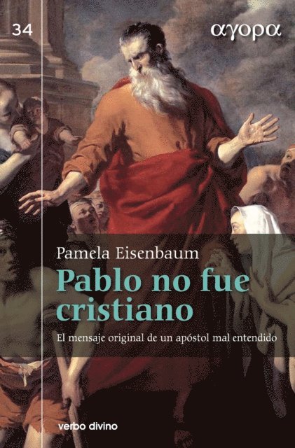 Pamela Eisenbaum - Pablo no fue cristiano, E-bok