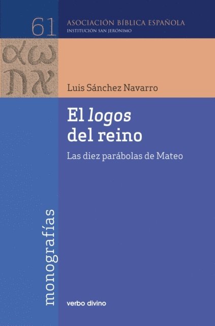 Luis Sanchez Navarro - El logos del reino, E-bok