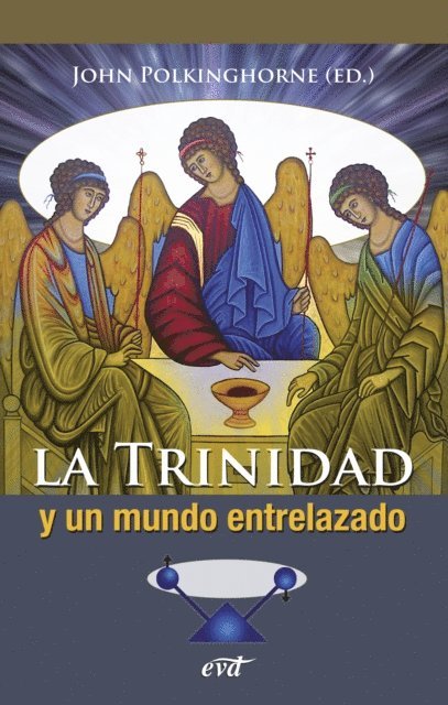 John Polkinghorne - La Trinidad y un mundo entrelazado, E-bok