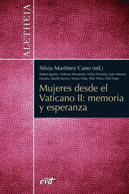 Silvia Martinez Cano - Mujeres desde el Vaticano II: memoria y esperanza, E-bok