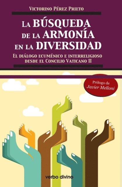 Victorino Perez Prieto - La búsqueda de la armonía en la diversidad, E-bok