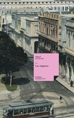 Miguel de Carrión - impuras, Inbunden