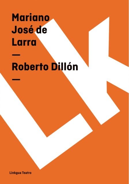 Mariano Jose de Larra - Roberto Dillón, E-bok