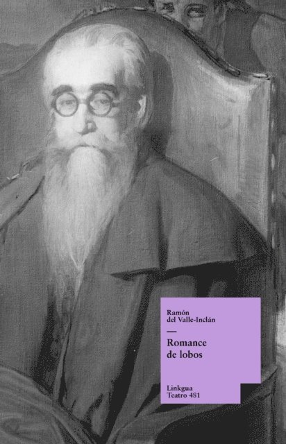 Ramon del Valle-Inclan - Romance de lobos, E-bok