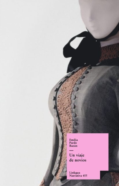 Emilia Pardo Bazan - Un viaje de novios, E-bok
