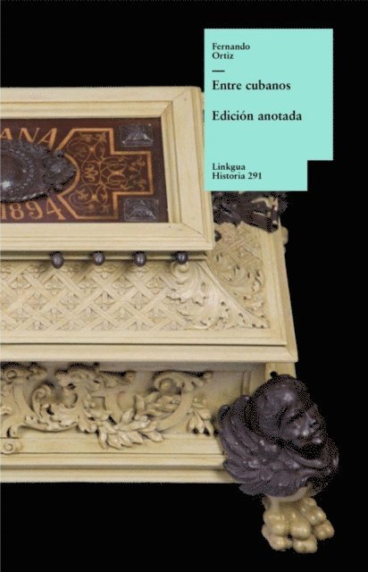 Fernando Ortiz - Entre cubanos, E-bok