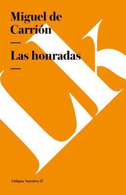 Miguel de Carrión - Las honradas, Häftad