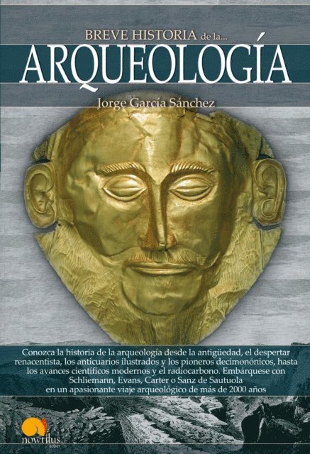 Jorge Garcia Sanchez - Breve historia de la arqueología, E-bok